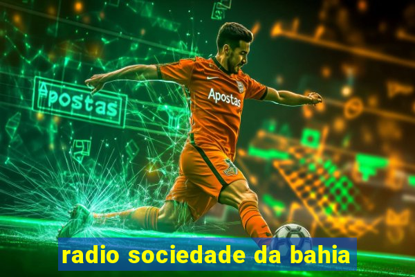 radio sociedade da bahia